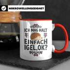 Igel Tasse mit Spruch 'Ich mag halt einfach Igel, ok?'. Süße – Rot [farbe:rot]