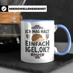 Igel Tasse mit Spruch 'Ich mag halt einfach Igel, ok?'. Süße – Blau [farbe:blau]