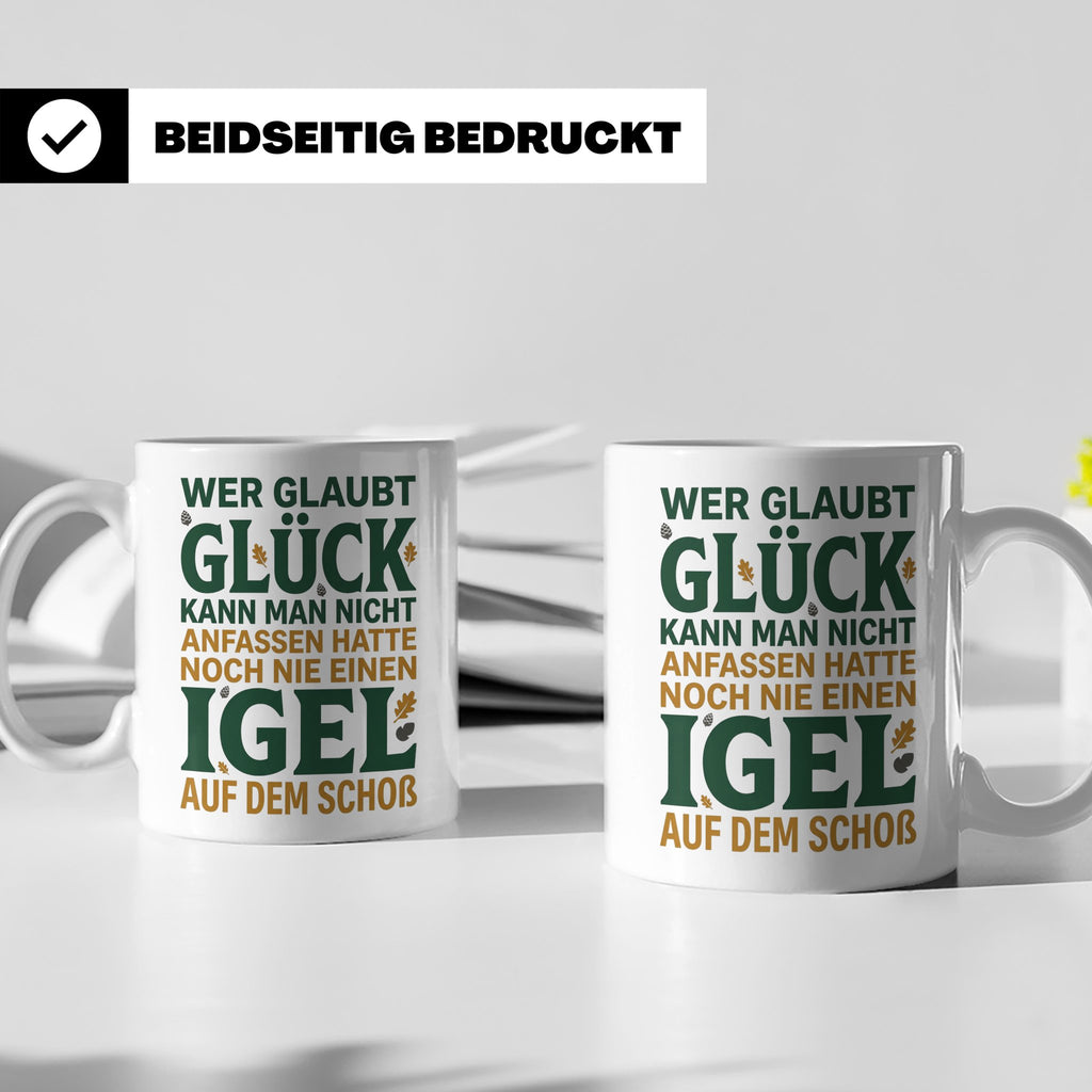 Igel Tasse mit Spruch Glück kann man anfassen. Geschenk für  – Weiß [farbe:weiß]