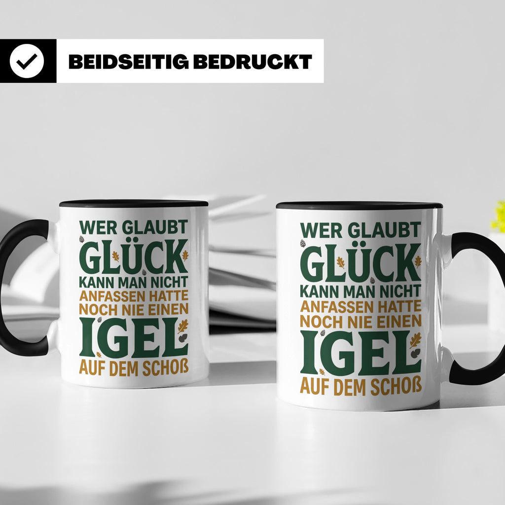 Igel Tasse mit Spruch Glück kann man anfassen. Geschenk für  – Schwarz [farbe:schwarz]