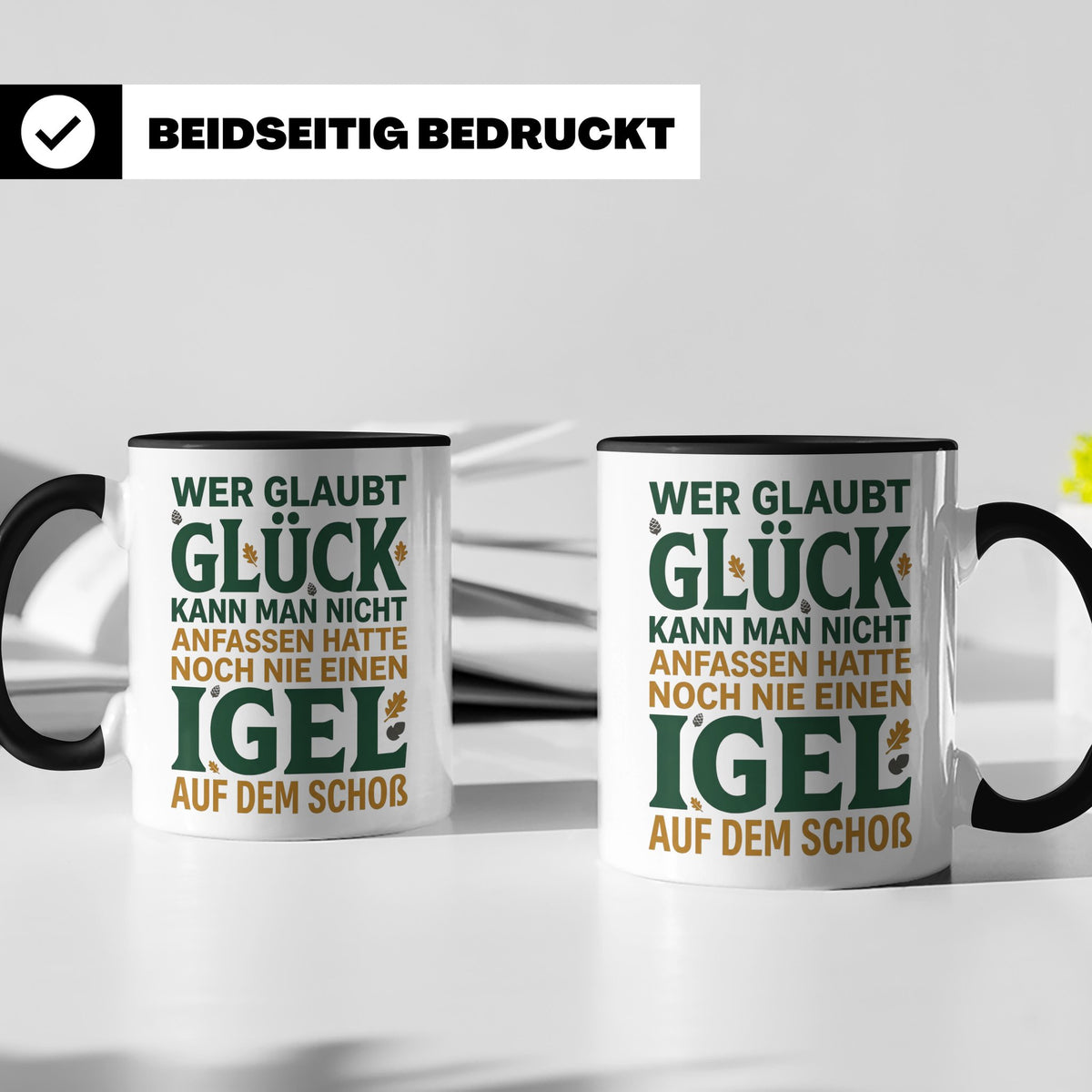 Igel Tasse mit Spruch Glück kann man anfassen. Geschenk für  – Schwarz [farbe:schwarz]