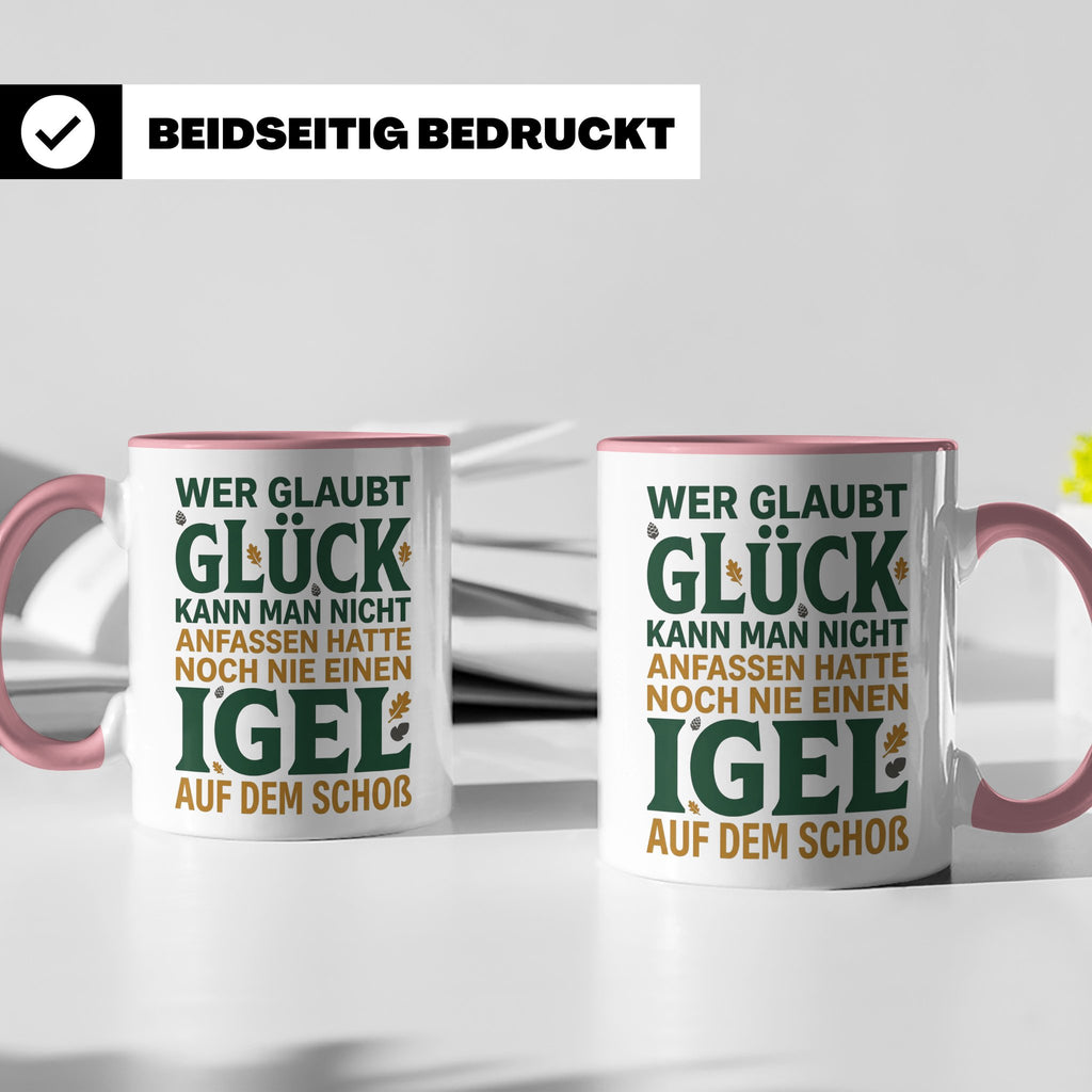 Igel Tasse mit Spruch Glück kann man anfassen. Geschenk für  – Rosa [farbe:rosa]