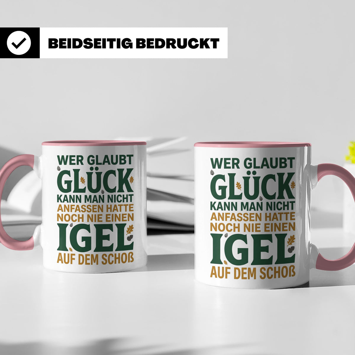 Igel Tasse mit Spruch Glück kann man anfassen. Geschenk für  – Rosa [farbe:rosa]