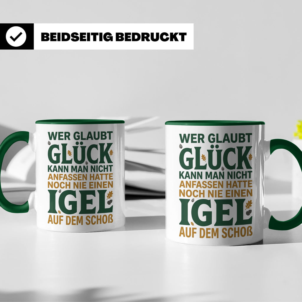 Igel Tasse mit Spruch Glück kann man anfassen. Geschenk für  – Grün [farbe:grün]