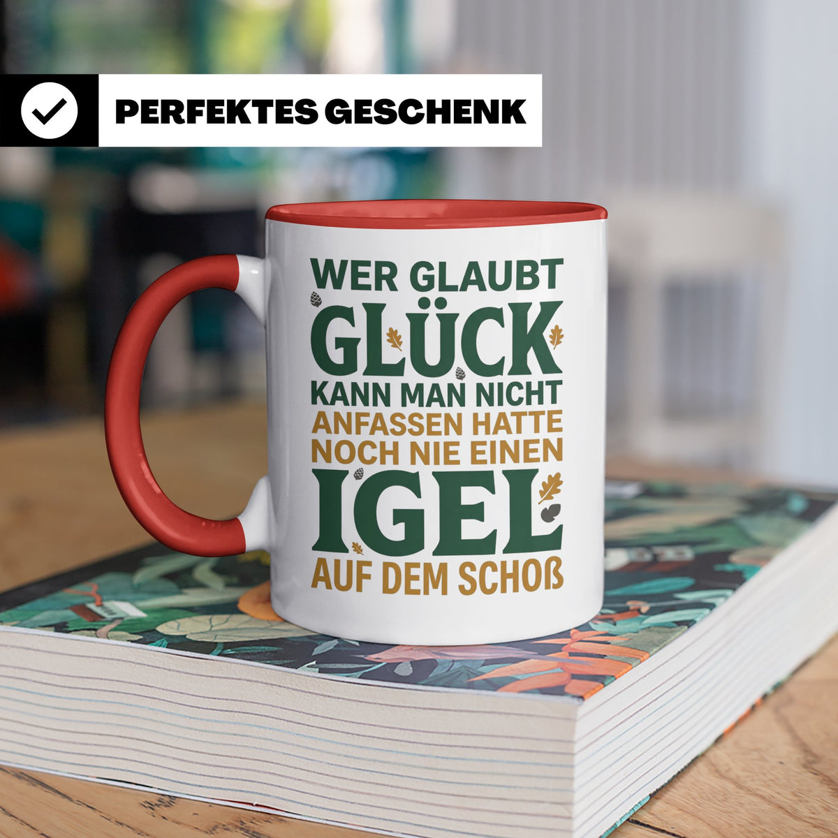 Igel Tasse mit Spruch Glück kann man anfassen. Geschenk für  – Rot [farbe:rot]