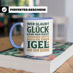 Igel Tasse mit Spruch Glück kann man anfassen. Geschenk für  – Blau [farbe:blau]
