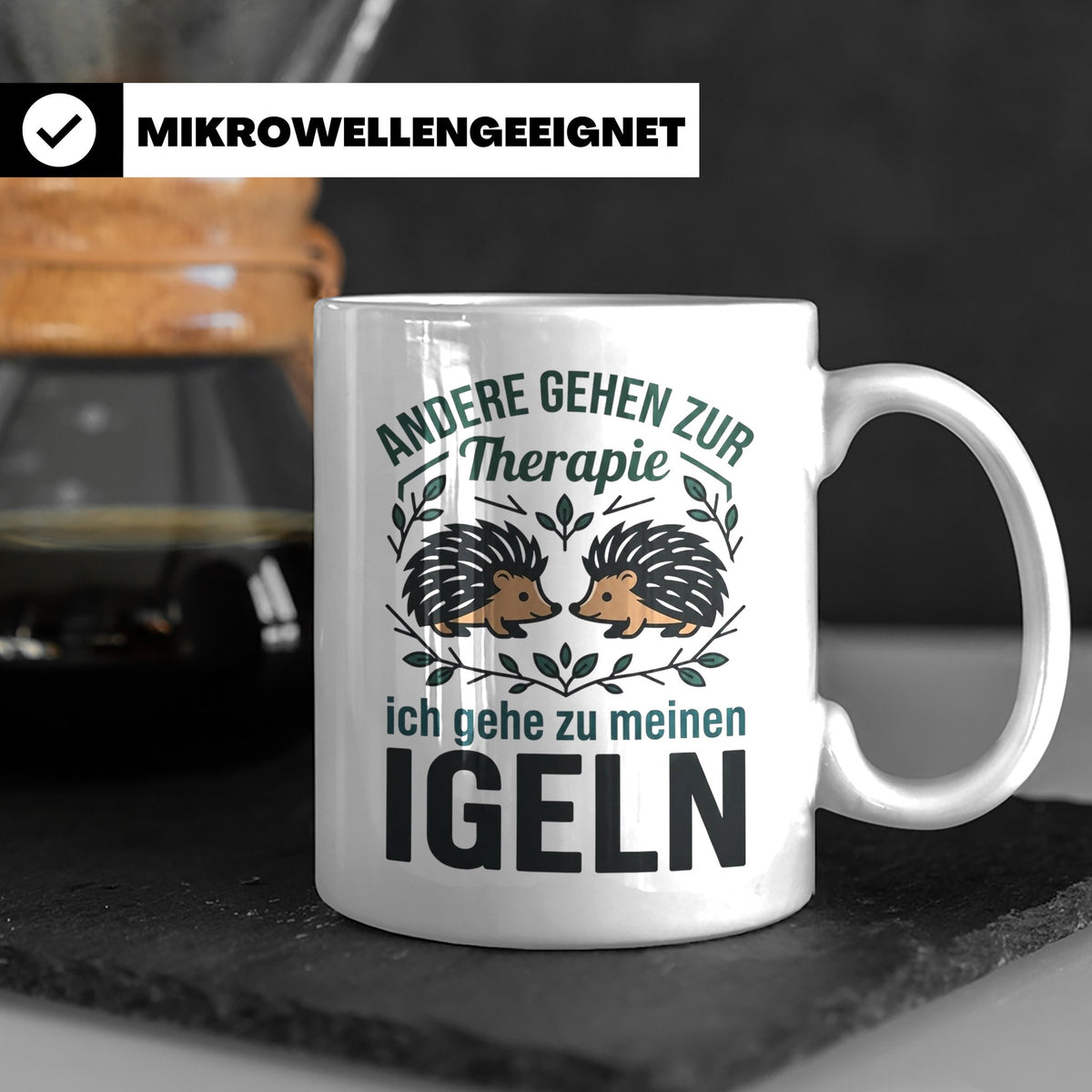 Igel Tasse mit Spruch Therapie, Geschenk für Igelhalter & Ig – Weiß [farbe:weiß]
