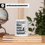 Spinne Tasse mit lustigem Spruch halbe Spinne als Vierbeiner – Weiß [farbe:weiß]