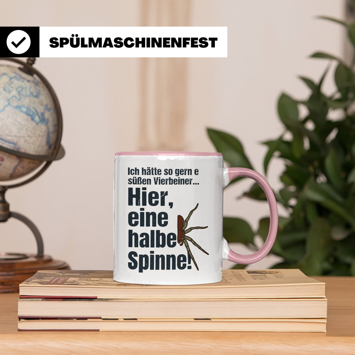 Spinne Tasse mit lustigem Spruch halbe Spinne als Vierbeiner – Rosa [farbe:rosa]