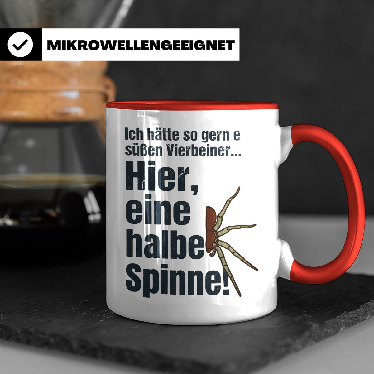 Spinne Tasse mit lustigem Spruch halbe Spinne als Vierbeiner – Rot [farbe:rot]