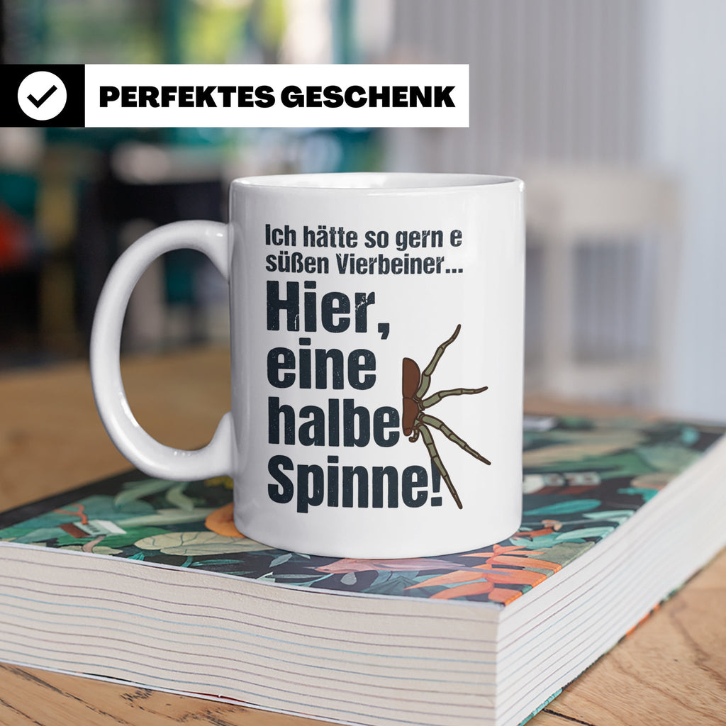 Spinne Tasse mit lustigem Spruch halbe Spinne als Vierbeiner – Weiß [farbe:weiß]