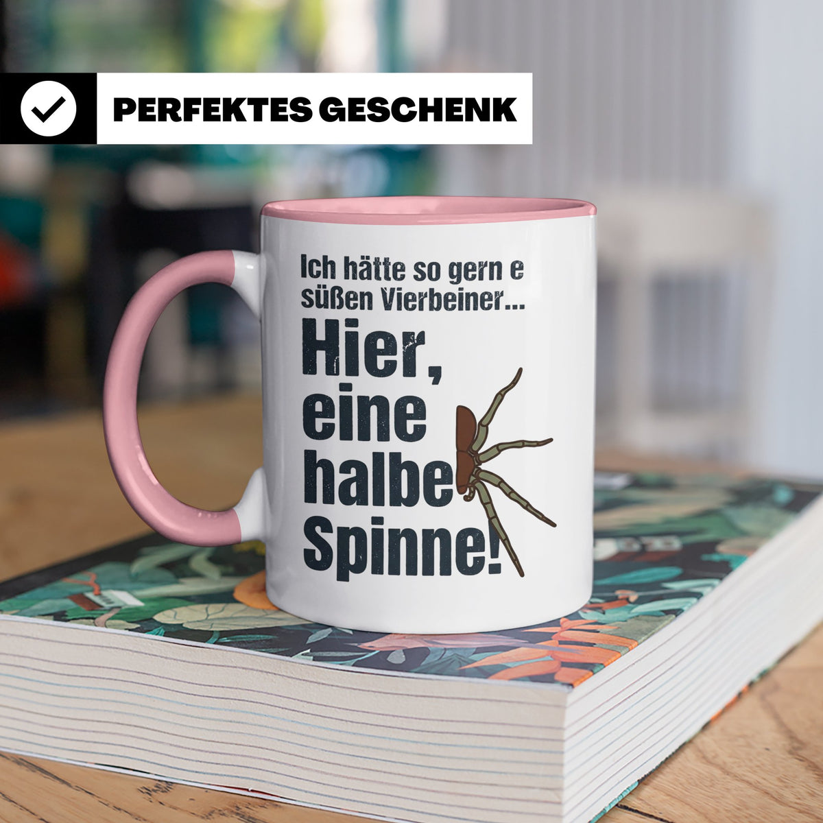 Spinne Tasse mit lustigem Spruch halbe Spinne als Vierbeiner – Rosa [farbe:rosa]