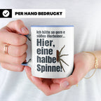 Spinne Tasse mit lustigem Spruch halbe Spinne als Vierbeiner – Blau [farbe:blau]