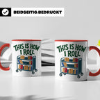 Bibliothekar Tasse mit Spruch This is how I roll, lustiges G – Rot [farbe:rot]