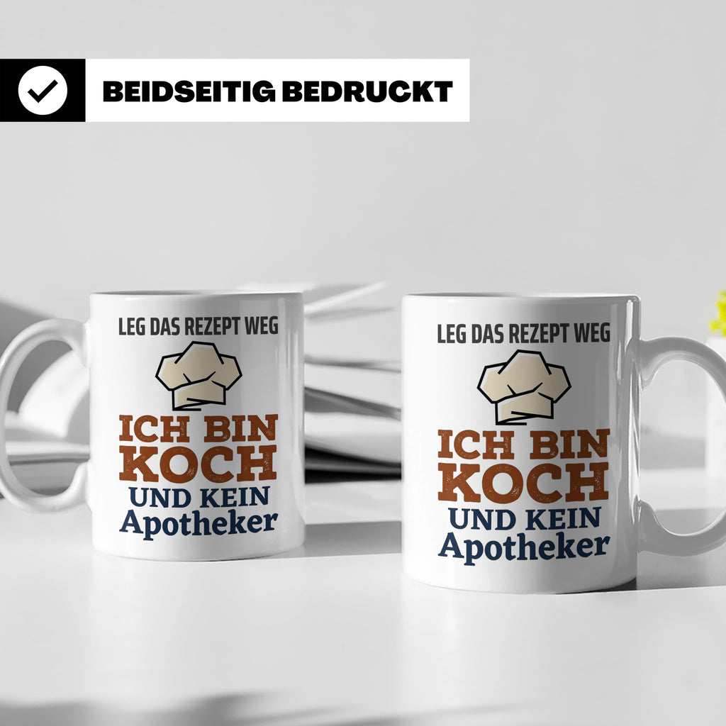 Koch Tasse mit Spruch Leg das Rezept weg, Geschenk für Köche – Weiß [farbe:weiß]