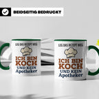 Koch Tasse mit Spruch Leg das Rezept weg, Geschenk für Köche – Grün [farbe:grün]