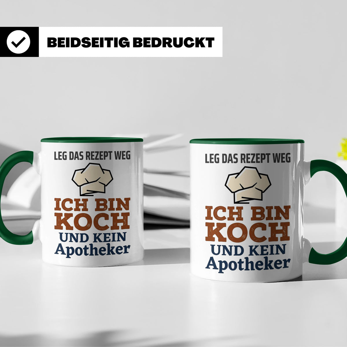 Koch Tasse mit Spruch Leg das Rezept weg, Geschenk für Köche – Grün [farbe:grün]
