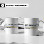 Steuerberater Tasse Loading | Geschenk bestandene Prüfung, l – Weiß [farbe:weiß]