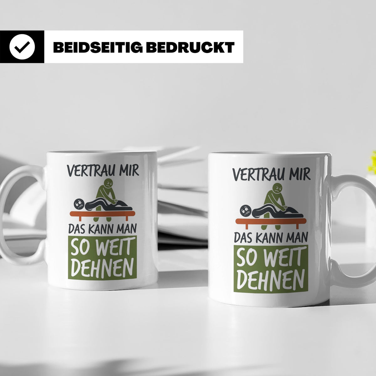 Physiotherapeut Tasse mit Spruch Vertrau mir das kann man de – Weiß [farbe:weiß]