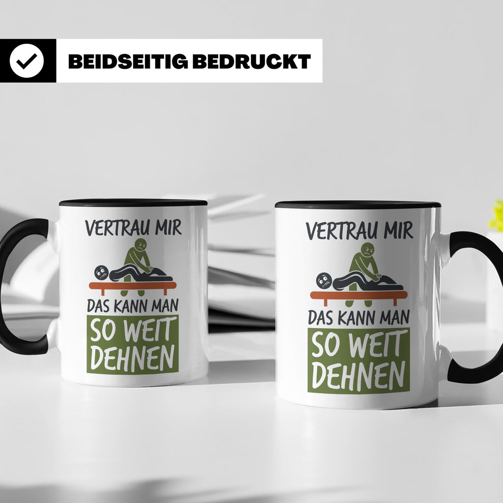 Physiotherapeut Tasse mit Spruch Vertrau mir das kann man de – Schwarz [farbe:schwarz]