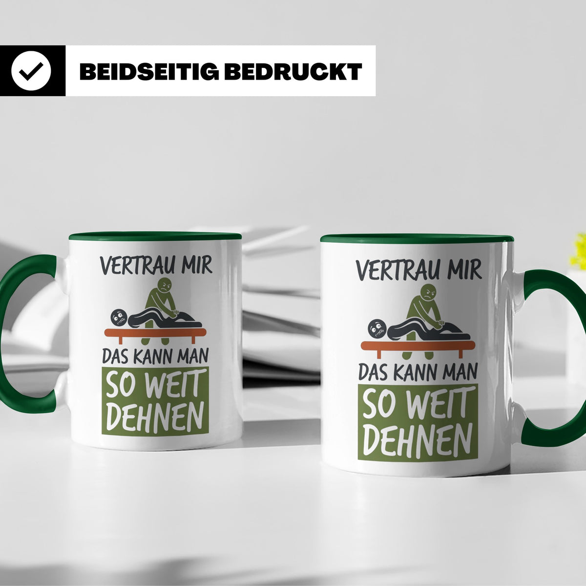 Physiotherapeut Tasse mit Spruch Vertrau mir das kann man de – Grün [farbe:grün]