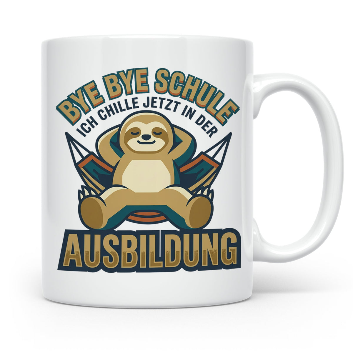 Ausbildung Tasse Faultier Bye Bye Schule Geschenk für Azubi  – Weiß [farbe:weiß]