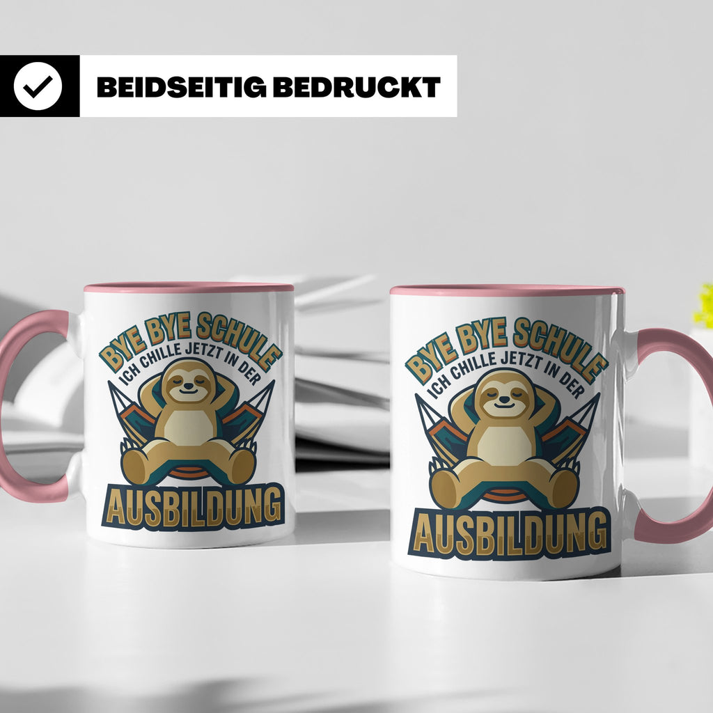 Ausbildung Tasse Faultier Bye Bye Schule Geschenk für Azubi  – Rosa [farbe:rosa]