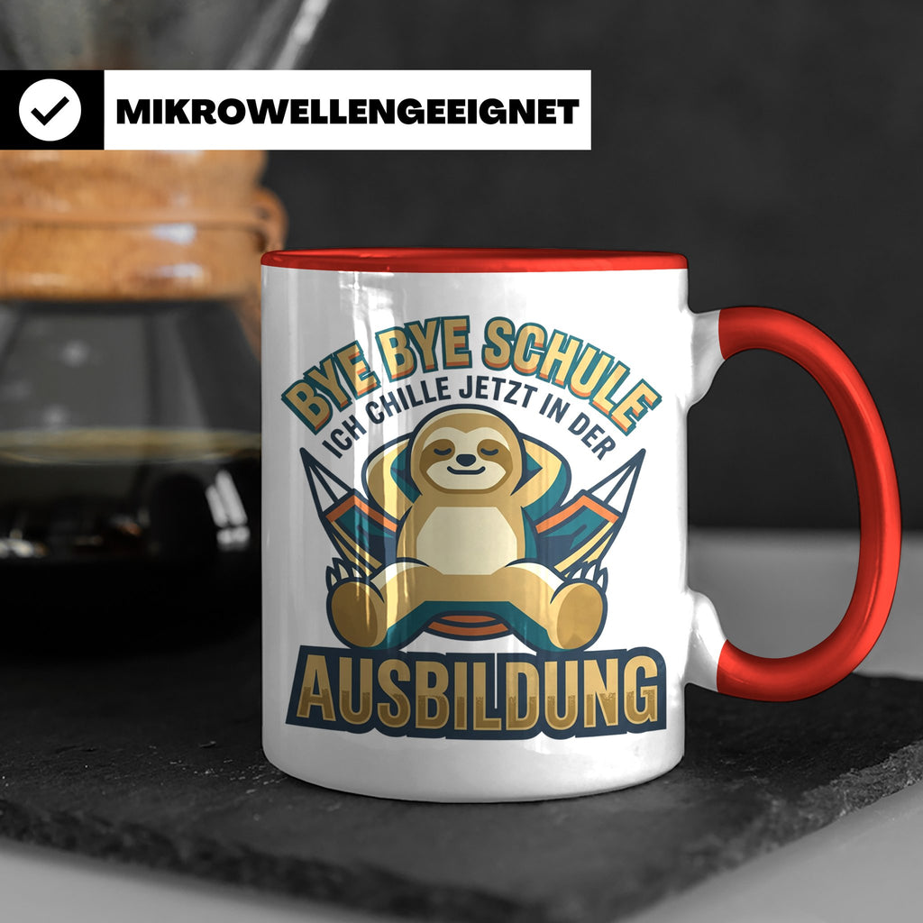 Ausbildung Tasse Faultier Bye Bye Schule Geschenk für Azubi  – Rot [farbe:rot]