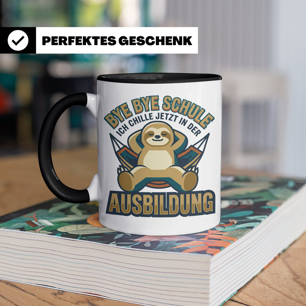 Ausbildung Tasse Faultier Bye Bye Schule Geschenk für Azubi  – Schwarz [farbe:schwarz]