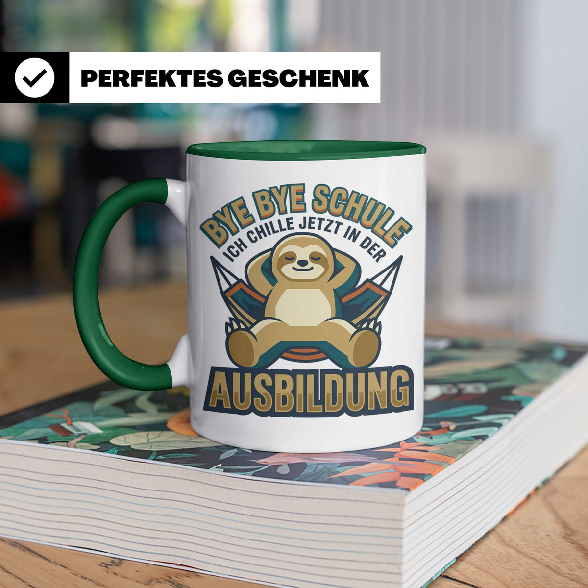 Ausbildung Tasse Faultier Bye Bye Schule Geschenk für Azubi  – Grün [farbe:grün]