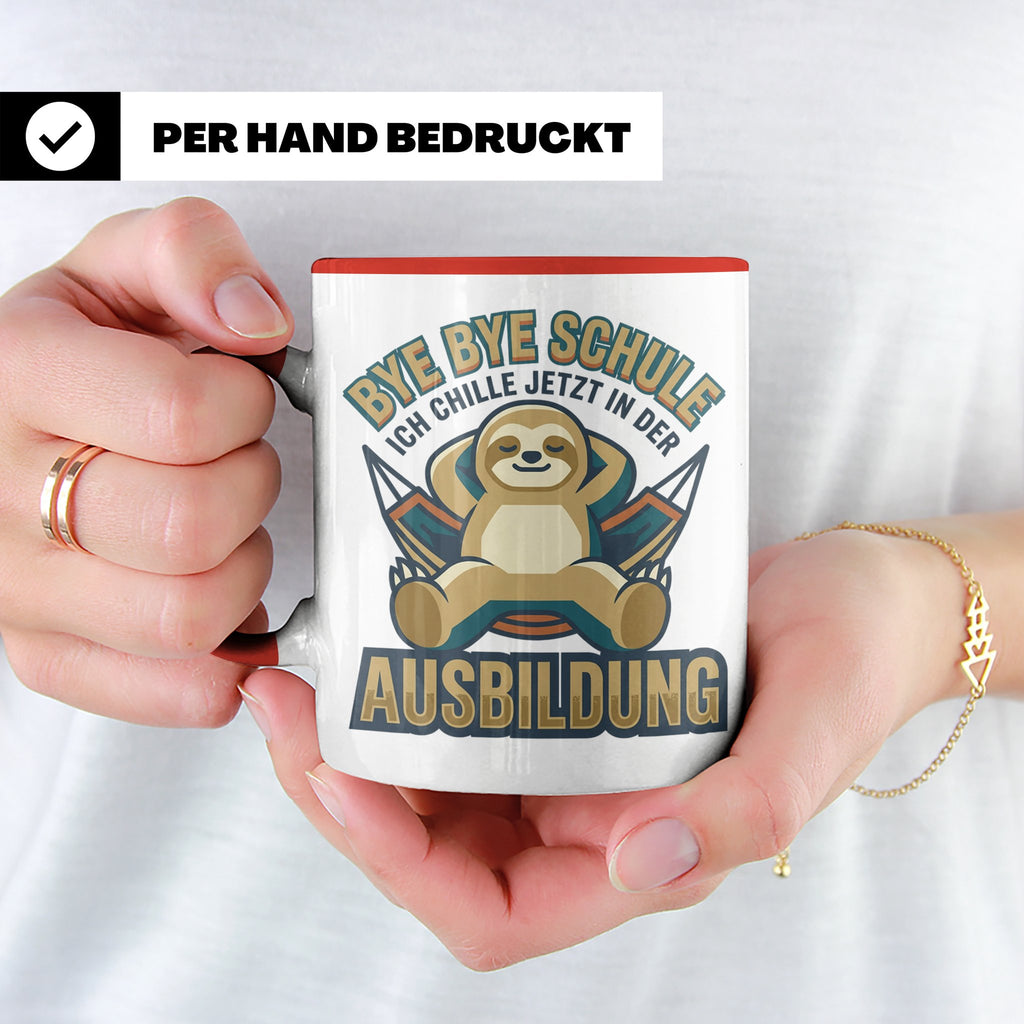 Ausbildung Tasse Faultier Bye Bye Schule Geschenk für Azubi  – Rot [farbe:rot]