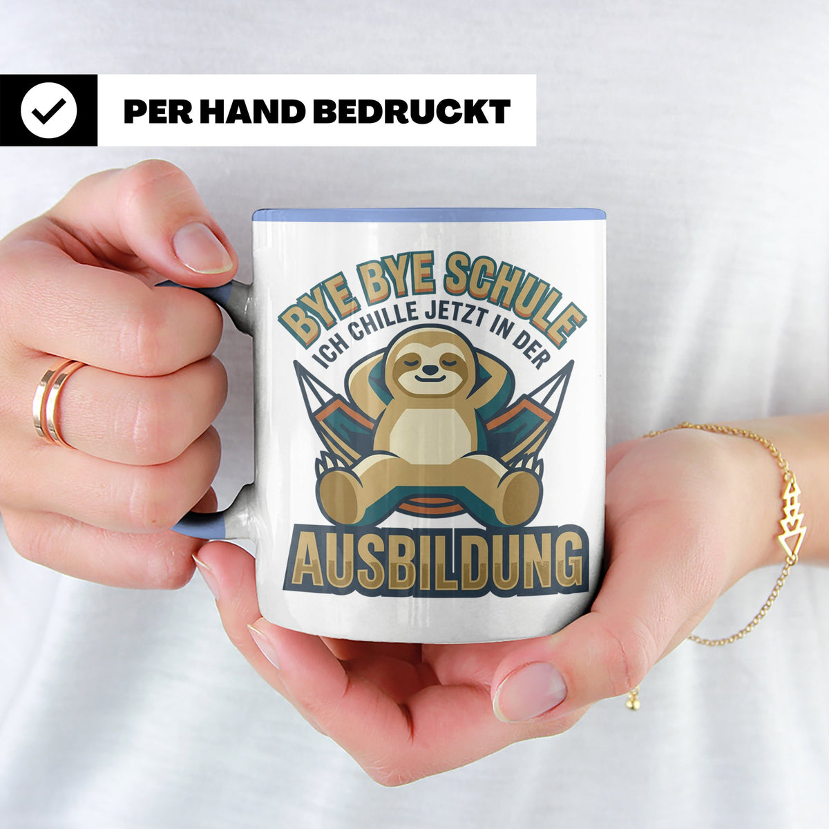 Ausbildung Tasse Faultier Bye Bye Schule Geschenk für Azubi  – Blau [farbe:blau]