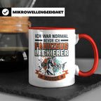 Fahrzeuglackierer Tasse mit Spruch 'Ich war normal', Geschen – Rot [farbe:rot]