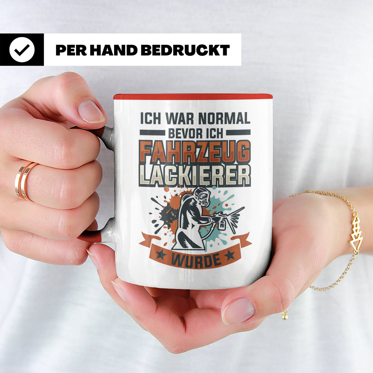 Fahrzeuglackierer Tasse mit Spruch 'Ich war normal', Geschen – Rot [farbe:rot]
