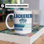 Lackierer Tasse mit Spruch Loading | Kaffeetasse für Maler,  – Weiß [farbe:weiß]