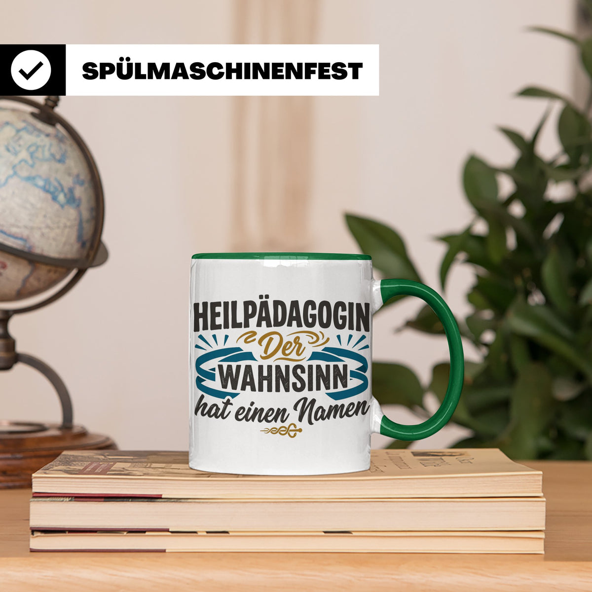 Heilpädagogin Tasse mit Spruch Der Wahnsinn hat einen Namen  – Grün [farbe:grün]