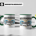 Heilpädagogin Tasse mit Spruch Der Wahnsinn hat einen Namen  – Grün [farbe:grün]