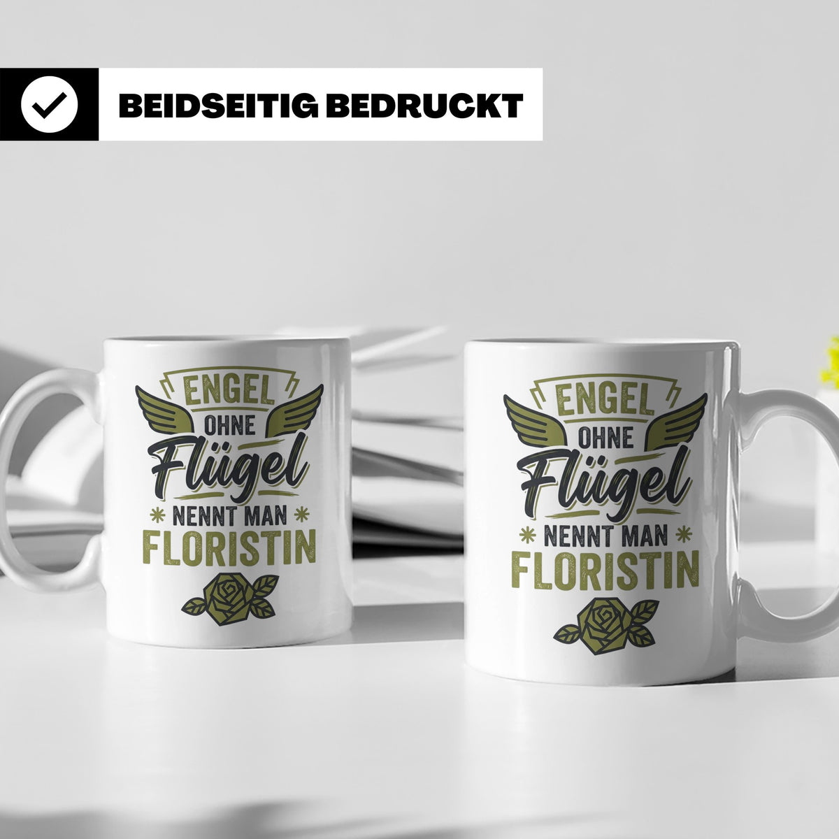 Floristin Tasse mit Spruch Engel ohne Flügel, Geschenk für G – Weiß [farbe:weiß]