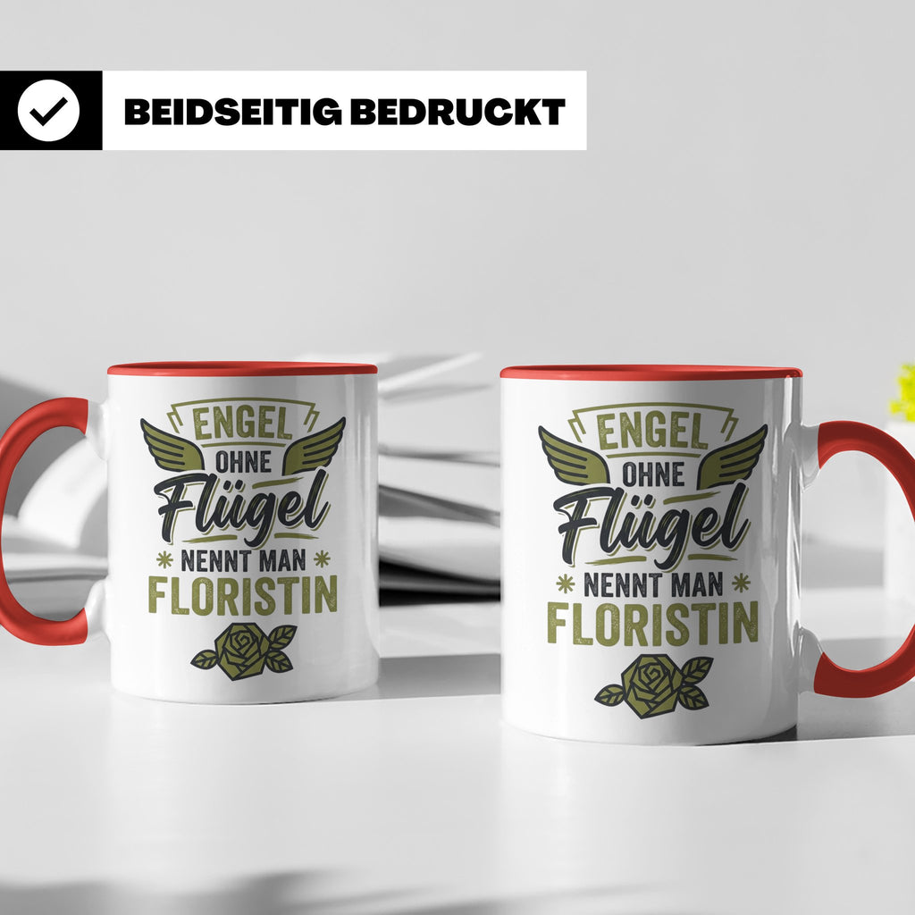 Floristin Tasse mit Spruch Engel ohne Flügel, Geschenk für G – Rot [farbe:rot]