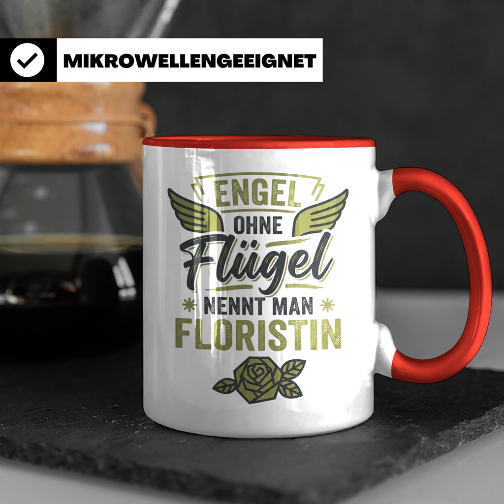 Floristin Tasse mit Spruch Engel ohne Flügel, Geschenk für G – Rot [farbe:rot]