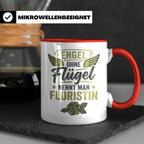 Floristin Tasse mit Spruch Engel ohne Flügel, Geschenk für G – Rot [farbe:rot]