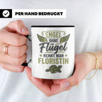 Floristin Tasse mit Spruch Engel ohne Flügel, Geschenk für G – Schwarz [farbe:schwarz]