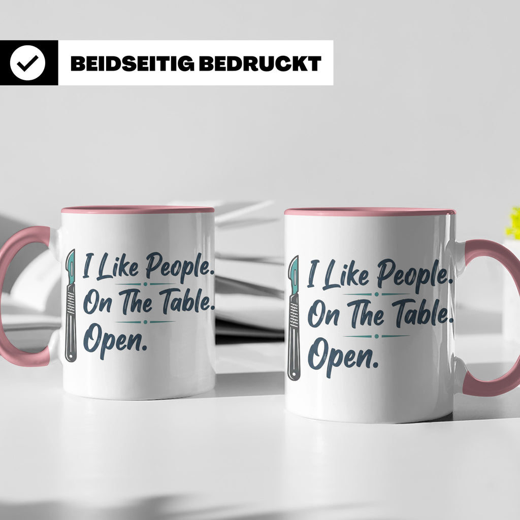 Chirurg Tasse Lustig | I Like People Open Spruch Kaffeebeche – Rosa [farbe:rosa]