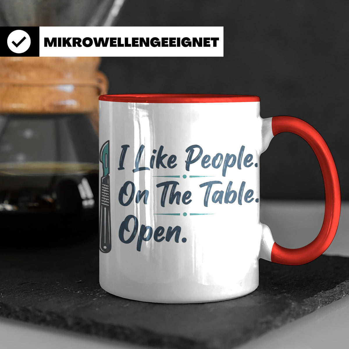 Chirurg Tasse Lustig | I Like People Open Spruch Kaffeebeche – Rot [farbe:rot]