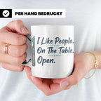 Chirurg Tasse Lustig | I Like People Open Spruch Kaffeebeche – Weiß [farbe:weiß]