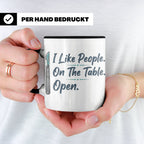 Chirurg Tasse Lustig | I Like People Open Spruch Kaffeebeche – Schwarz [farbe:schwarz]