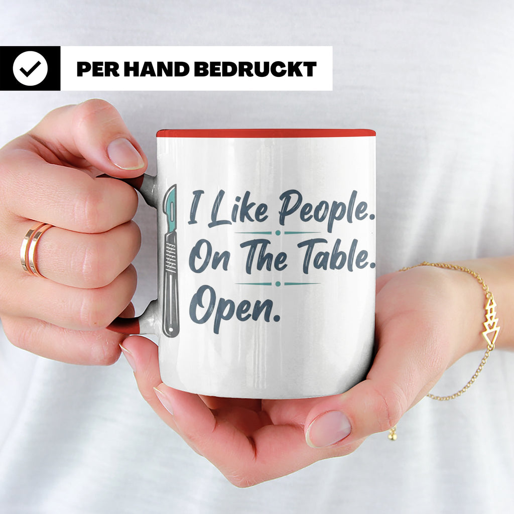 Chirurg Tasse Lustig | I Like People Open Spruch Kaffeebeche – Rot [farbe:rot]