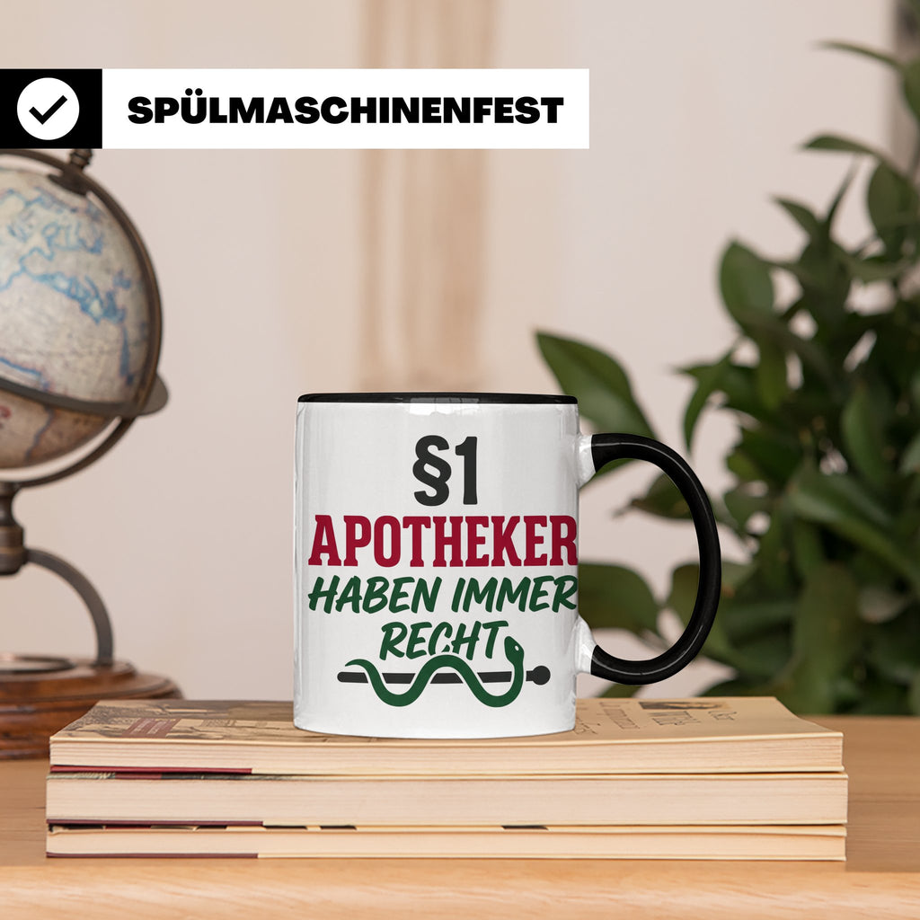 Apotheker Tasse §1 Apotheker haben immer Recht lustig Gesche – Schwarz [farbe:schwarz]