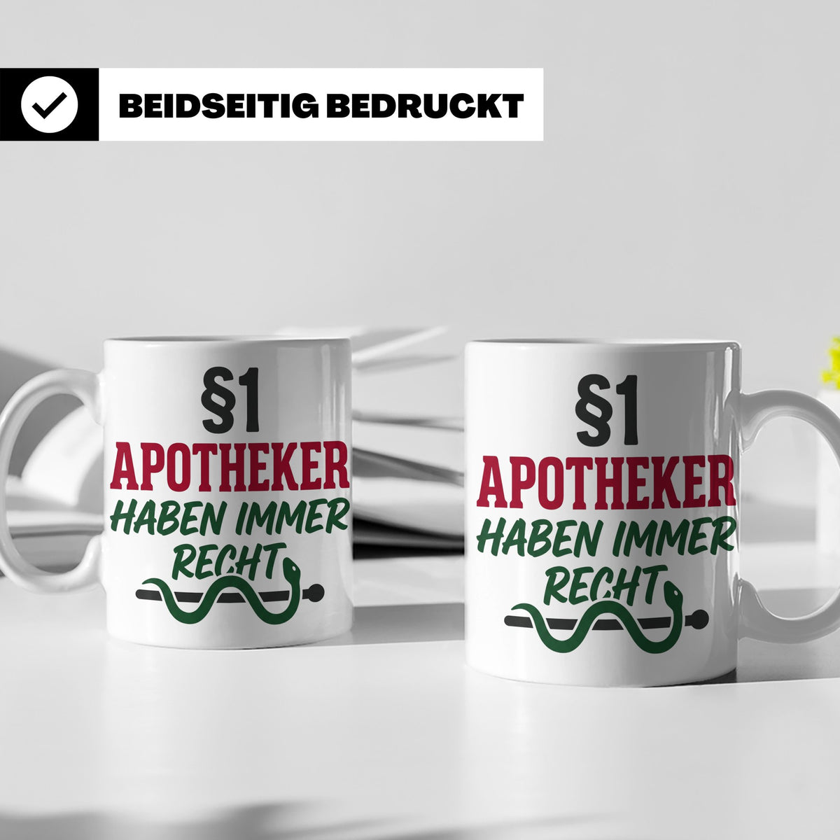 Apotheker Tasse §1 Apotheker haben immer Recht lustig Gesche – Weiß [farbe:weiß]