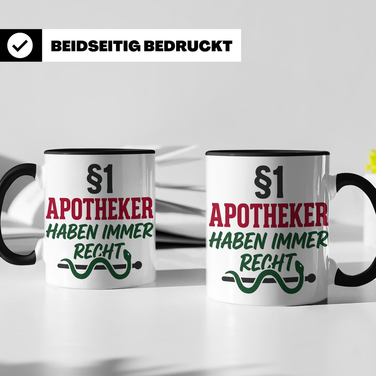 Apotheker Tasse §1 Apotheker haben immer Recht lustig Gesche – Schwarz [farbe:schwarz]